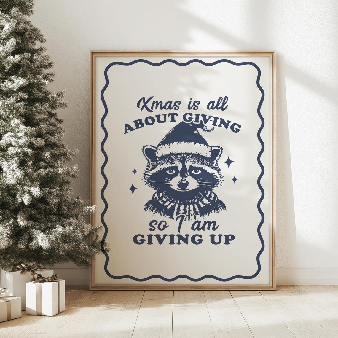 Xmas Is All About Giving Sarcastic Grumpy Raccoon Christmas Poster - Image 2