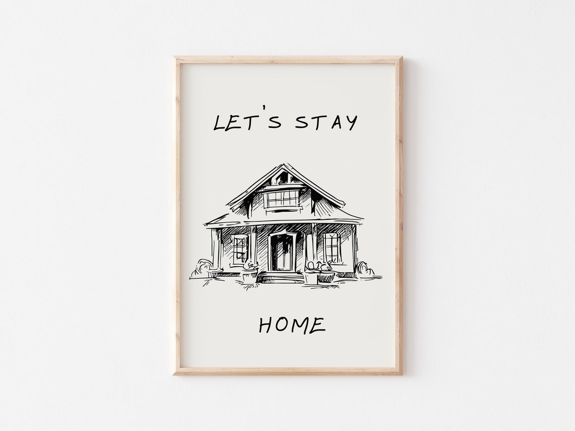 Let Us Stay Home Minimalist House Sketch Introvert Wall Poster - Image 5
