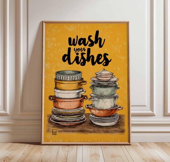Wash Your Dishes Poster Print Funny Kitchen Wall Art Retro Dishwashing Sign Vintage Style Decor Humorous Quote Artwork