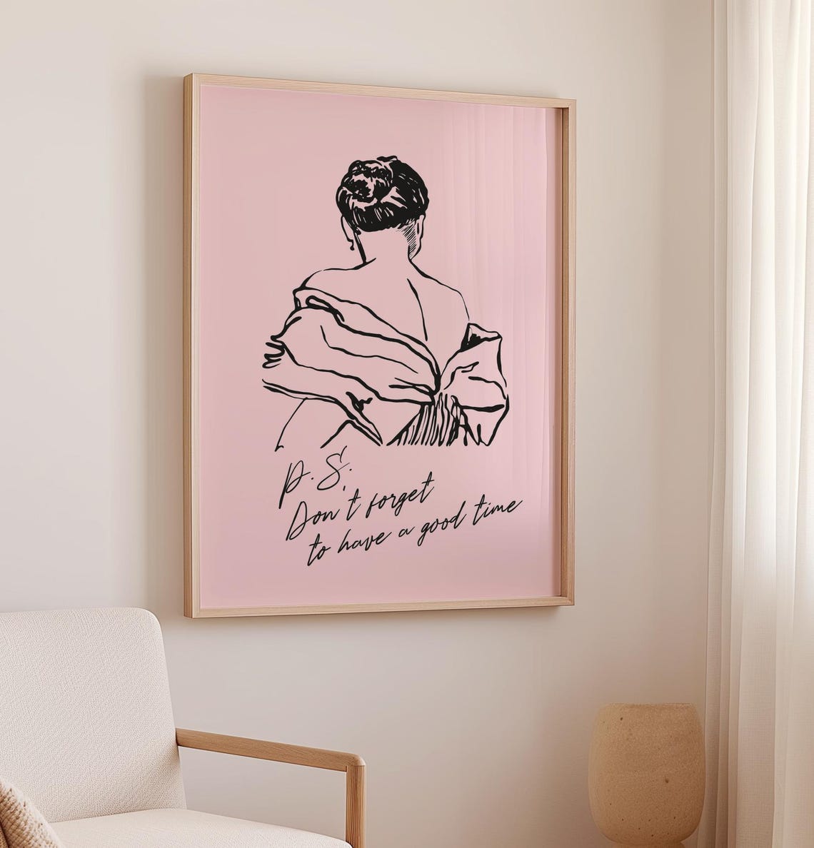 PS Dont Forget To Have A Good Time Pink Fashion Illustration Poster - Image 3