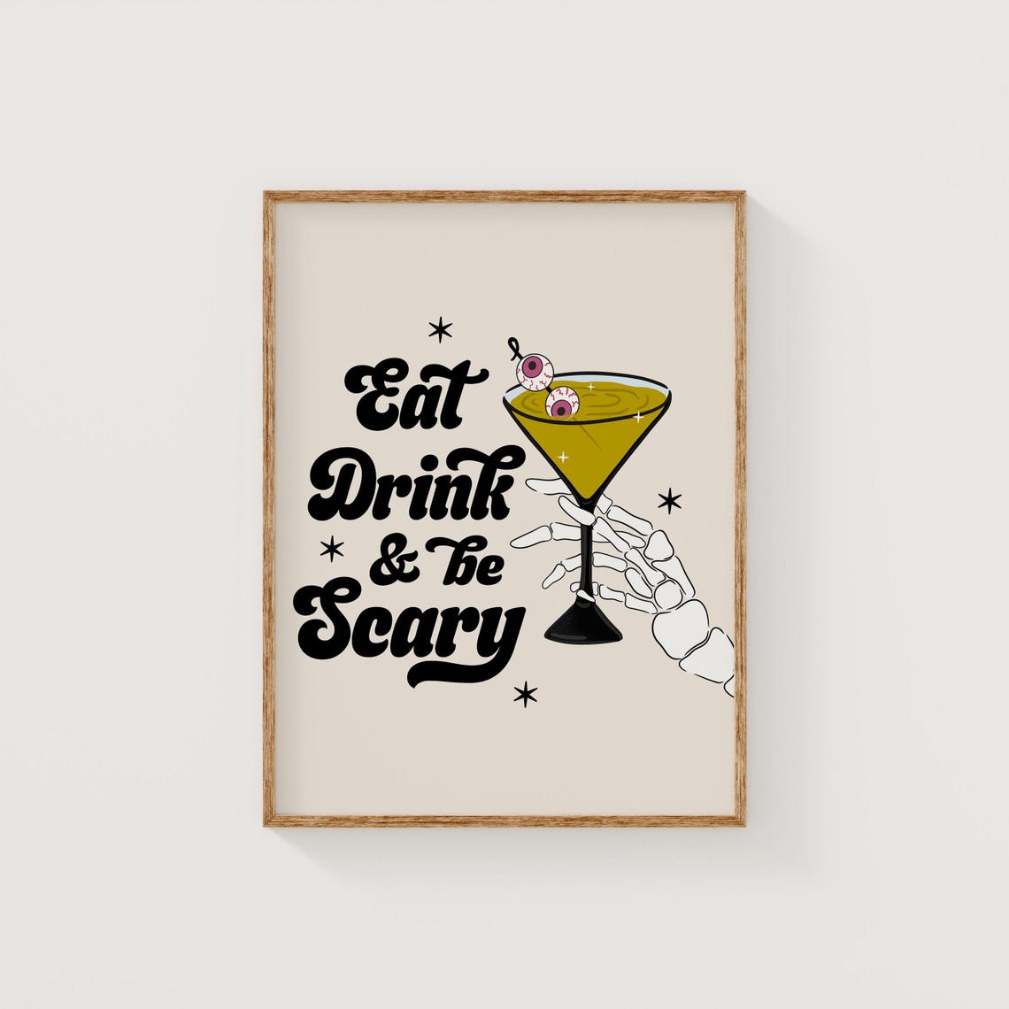 Eat Drink and Be Scary Skeleton Hand Martini Halloween Poster - Image 2