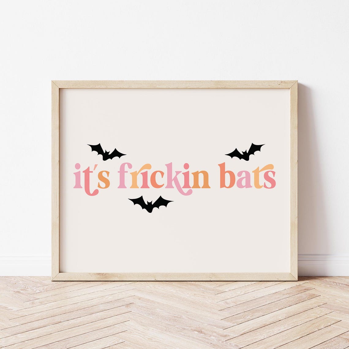 Its Frickin Bats Retro Ombre Lettering with Bats Halloween Poster