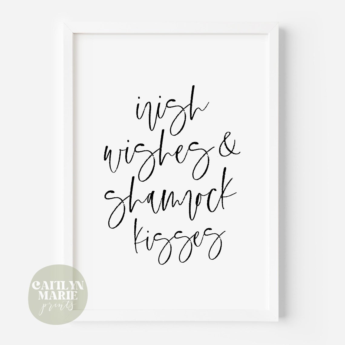 Irish Wishes Shamrock Kisses Script Typography Saint Patrick Poster - Image 2