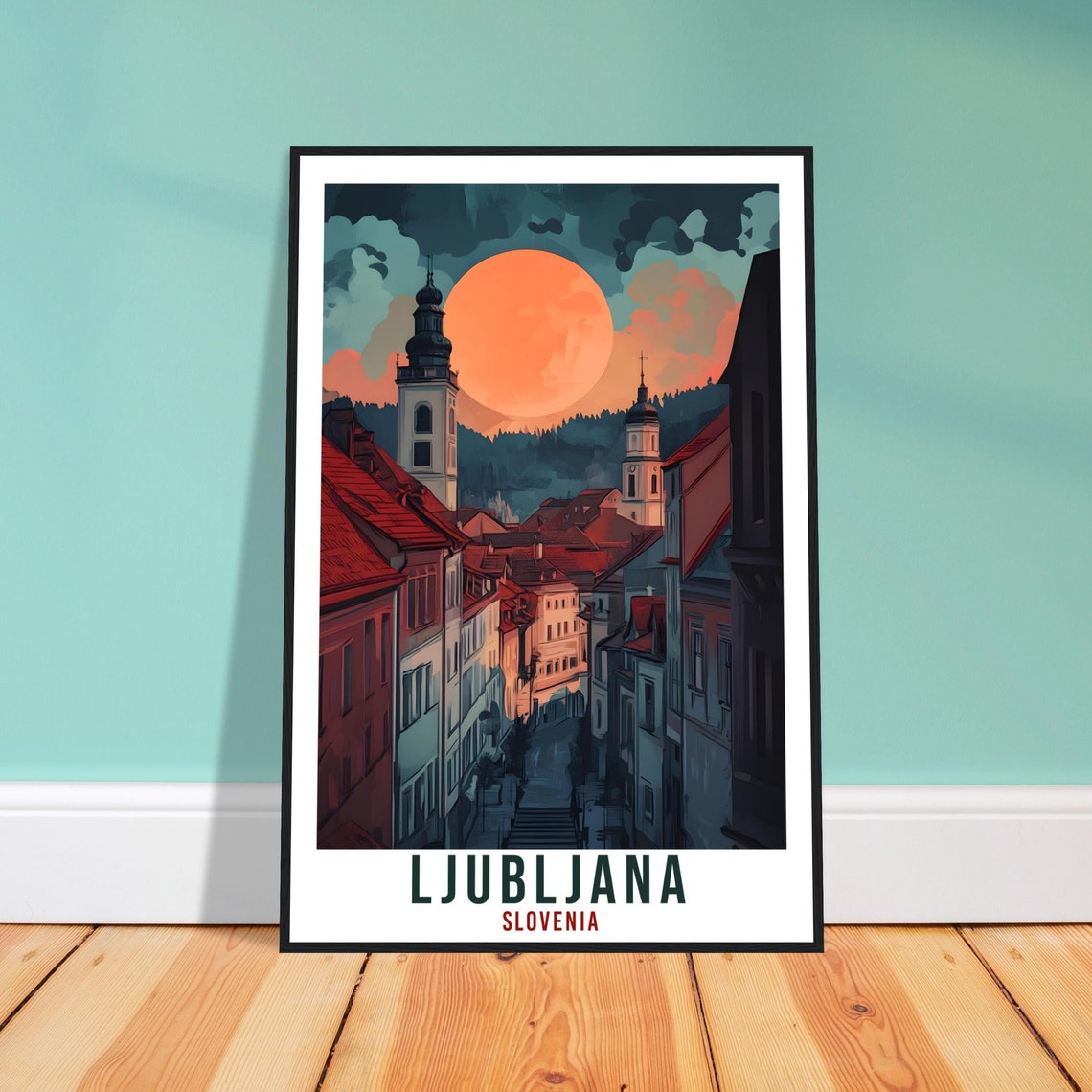 Ljubljana Travel Print Slovenia Decor Ljubljana Wall Art Gift Wall Hanging Art Lover Ljubljana Slovenia Artwork Travel Poster Slovenia Art