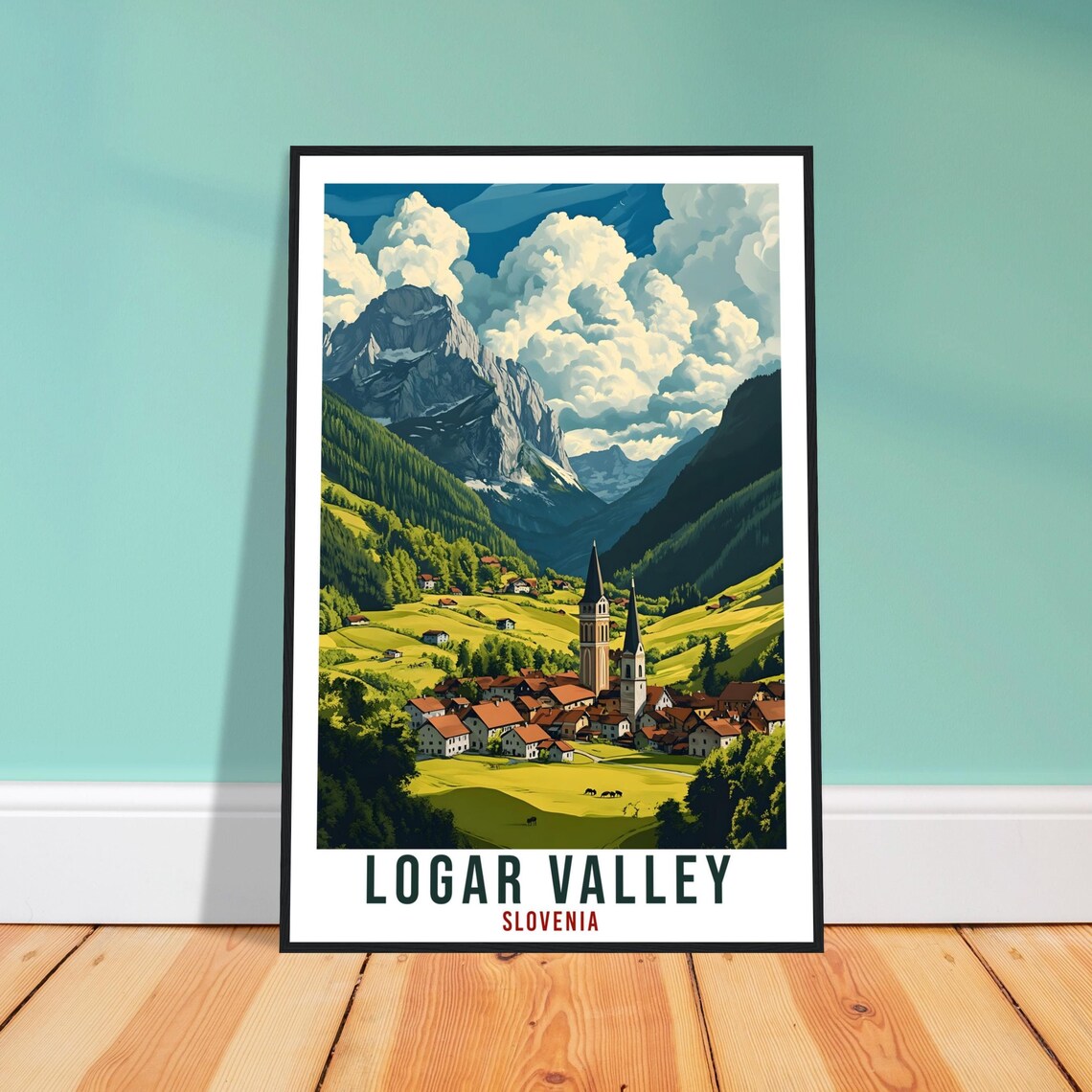 Logar Valley Slovenia Alpine Village Poster Under Dramatic Peaks