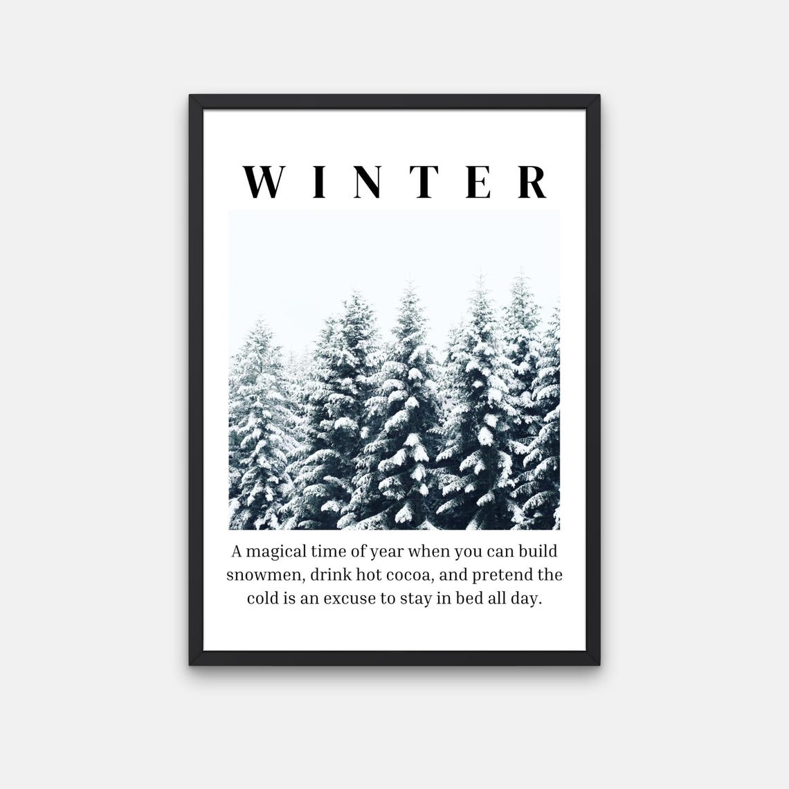 Winter Definition Snowy Evergreen Trees Black Frame Quote Poster