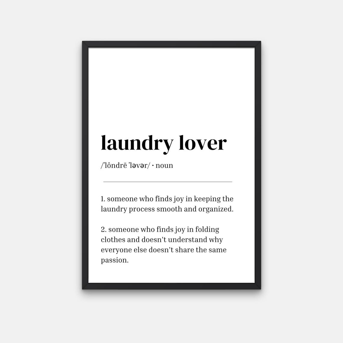 Laundry Lover Definition Minimalist Funny Folding Clothes Quote Poster