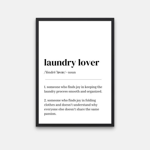 Laundry Definition Wall Art Laundry Room Decor Laundry Sign Laundry Room Art Housewarming Gift Definition Poster Home Decor