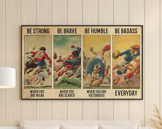 Vintage Rugby Motivational Be Strong Be Brave Be Badass Poster