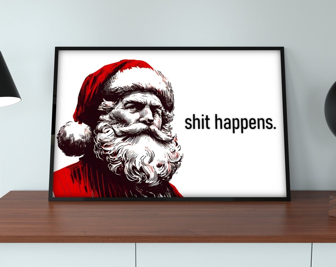 Funny Santa Claus Bathroom Humor Poster With Bold Shit Happens Quote