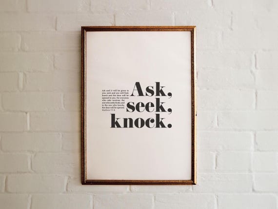 Matthew 7:7-8 Ask, Seek, Knock Scripture Art Print