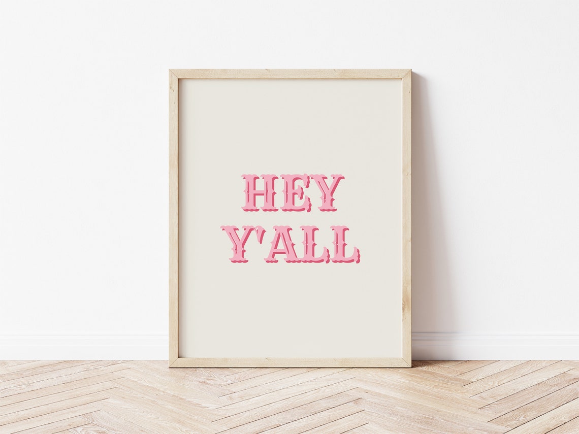 Hey Yall Blush Pink Western Slab Typography Southern Home Wall Print - Image 2