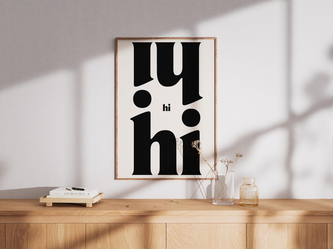 Black Typography Wall Art Poster Minimalist Hi Poster Modern Poster Trendy Wall Art Bold Poster Gallery Wall Art
