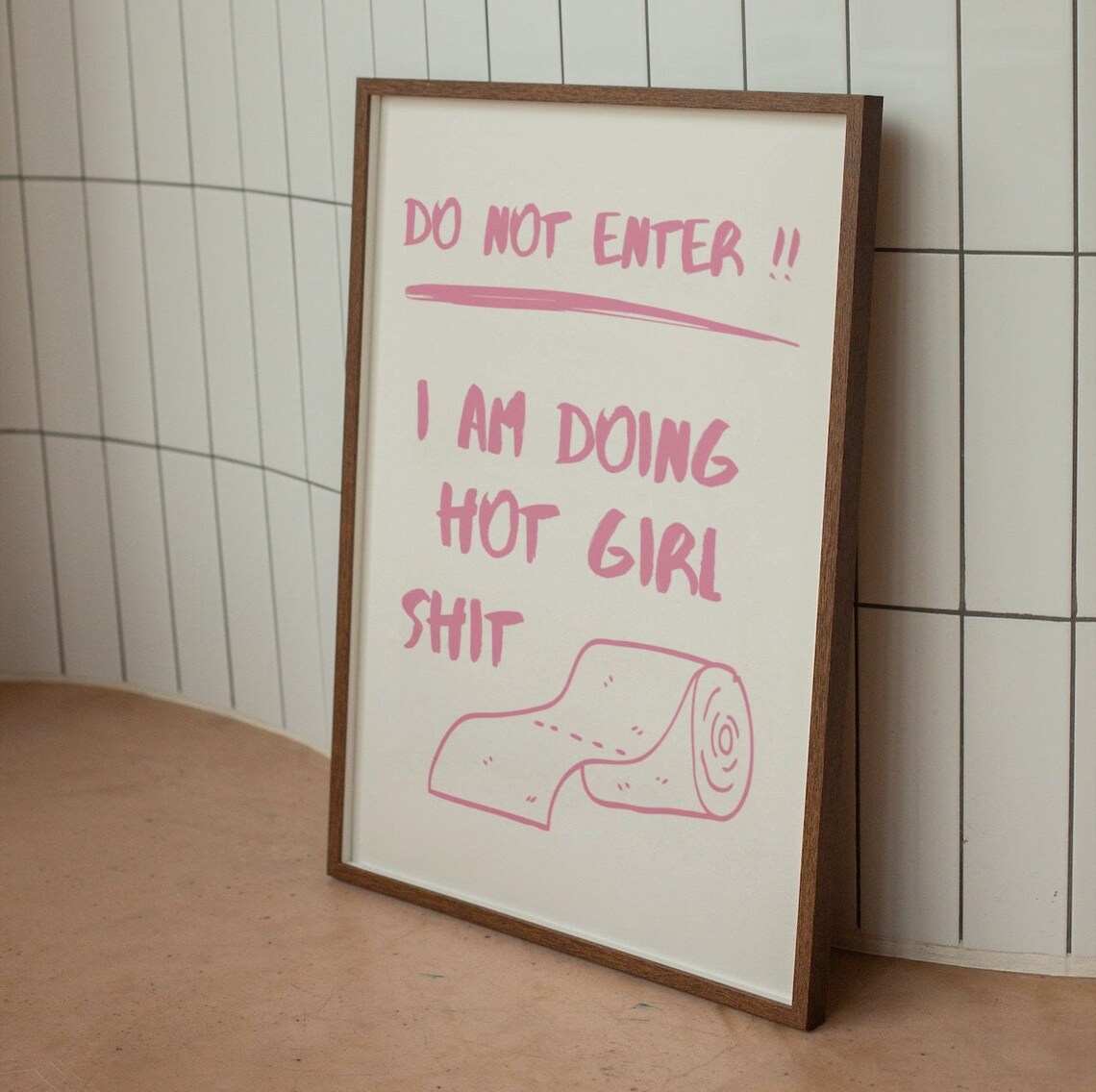 Do Not Enter Doing Hot Girl Shit Funny Pink Bathroom Quote Poster - Image 2