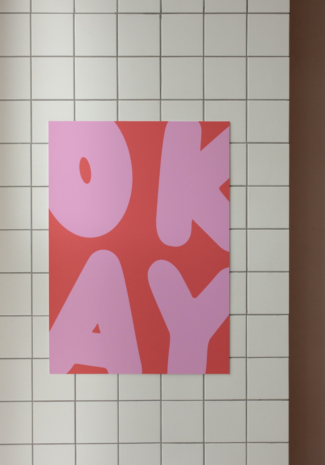 Okay Retro Bold Bubble Typography Pink Coral Preppy Quote Poster