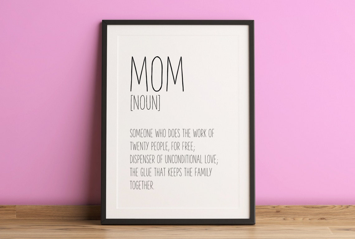Definition Mom Mom Print Mother Wall Art Mom Gifts Mom Wall Art Mothers Day Gifts Funny Mom Gifts Mom Definition Print Mom Prints