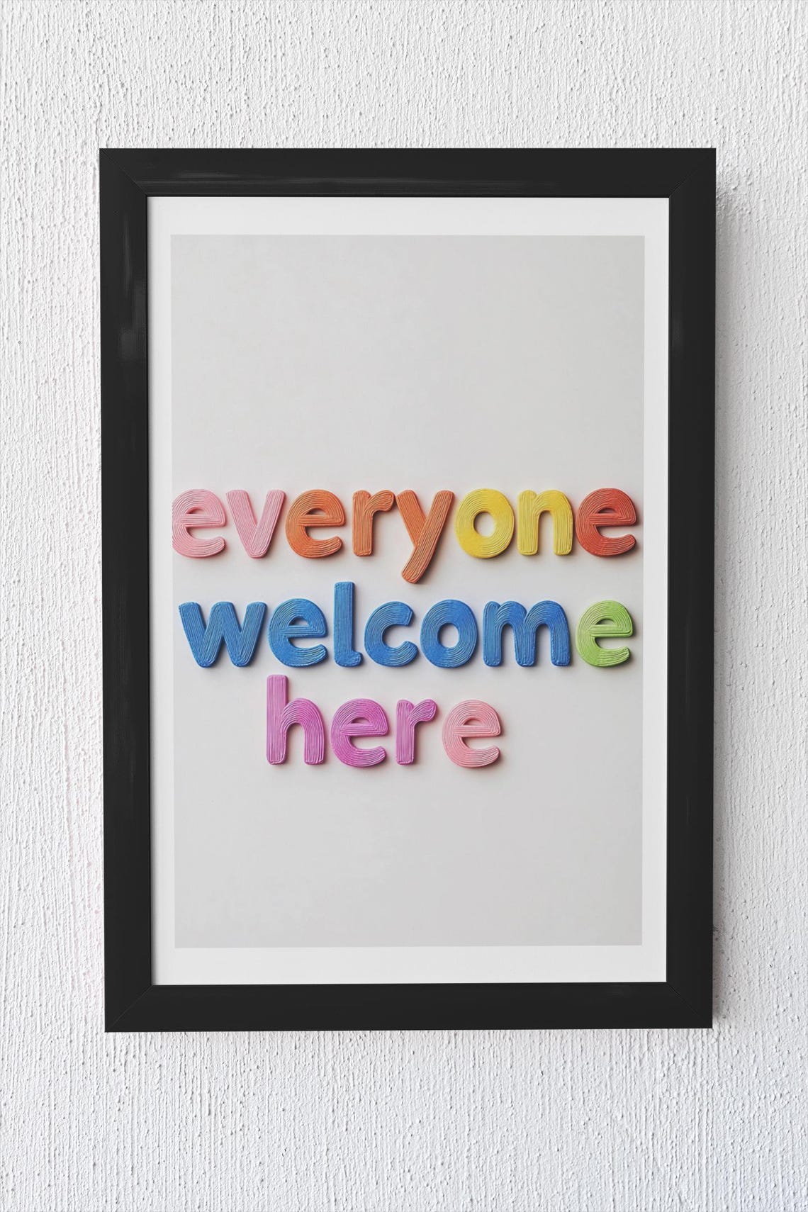 Everyone Welcome Here Rainbow Letters Minimalist Quote Poster - Image 3