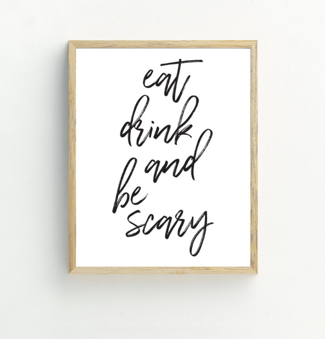 Eat Drink And Be Scary Halloween Funny Black White Quote Wall Art Print - Image 2