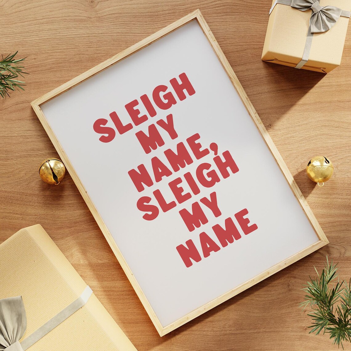 Sleigh My Name Sleigh My Name Funny Christmas Red Typography Poster