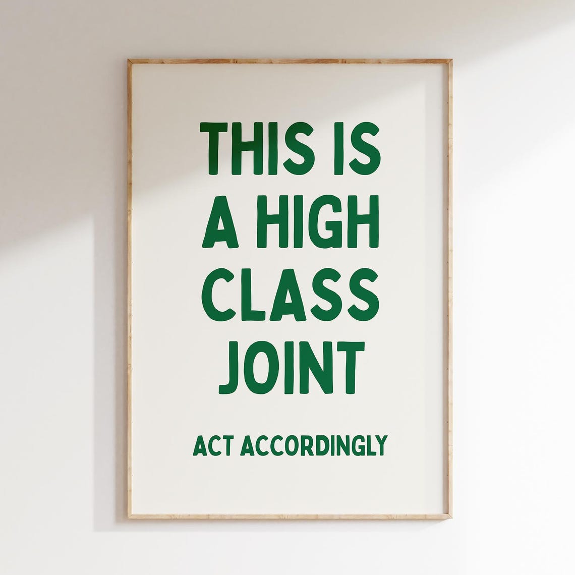 High Class Joint Print Funny Preppy Wall Art