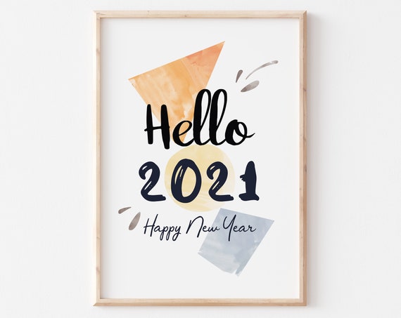 Hello 2021 Print Happy New Year Wall Art New Years Gift Typography Wall Art Watercolor Abstract Wall Art Instant