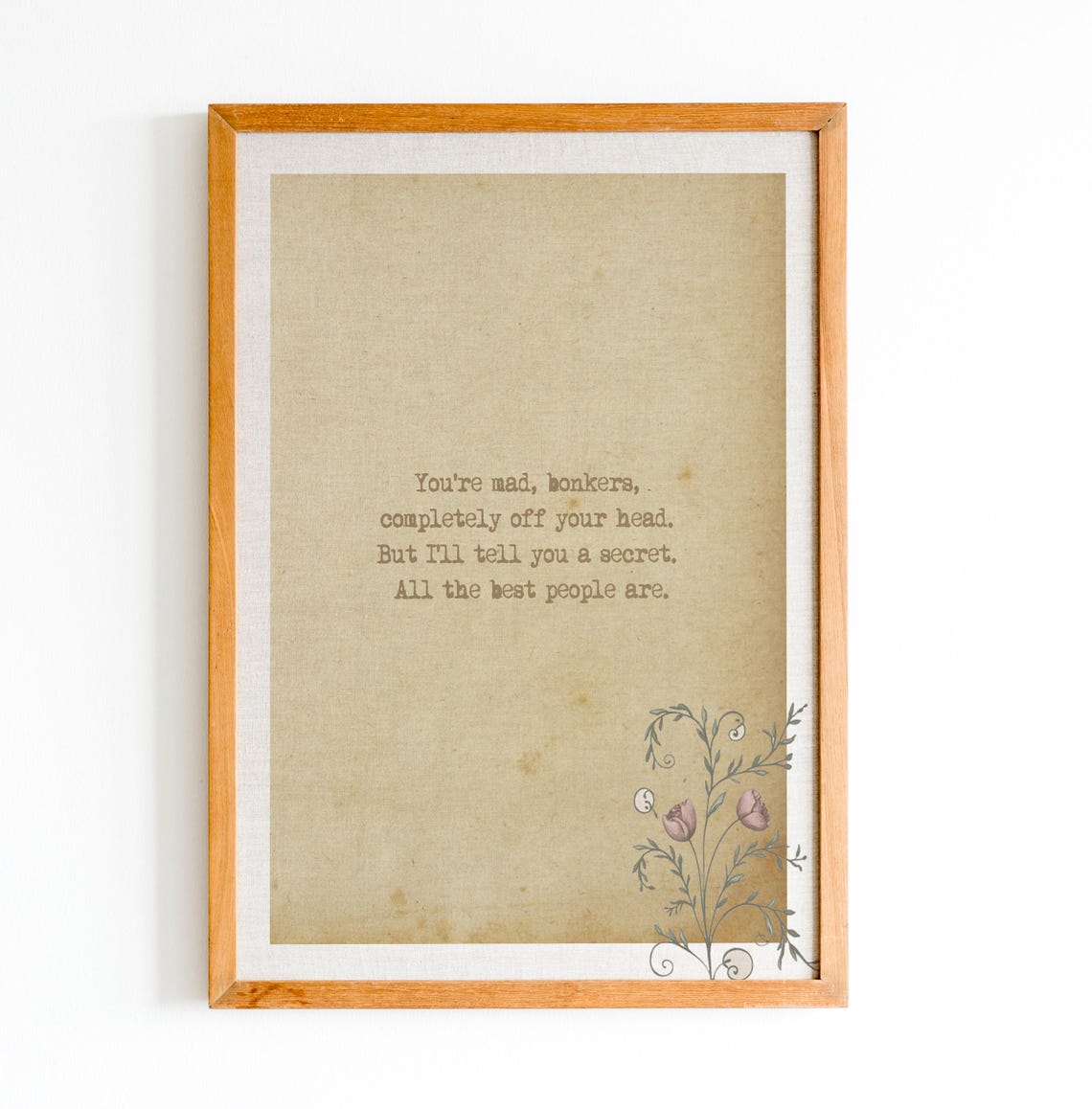Alice in Wonderland You Are Mad Bonkers Whimsical Quote Poster