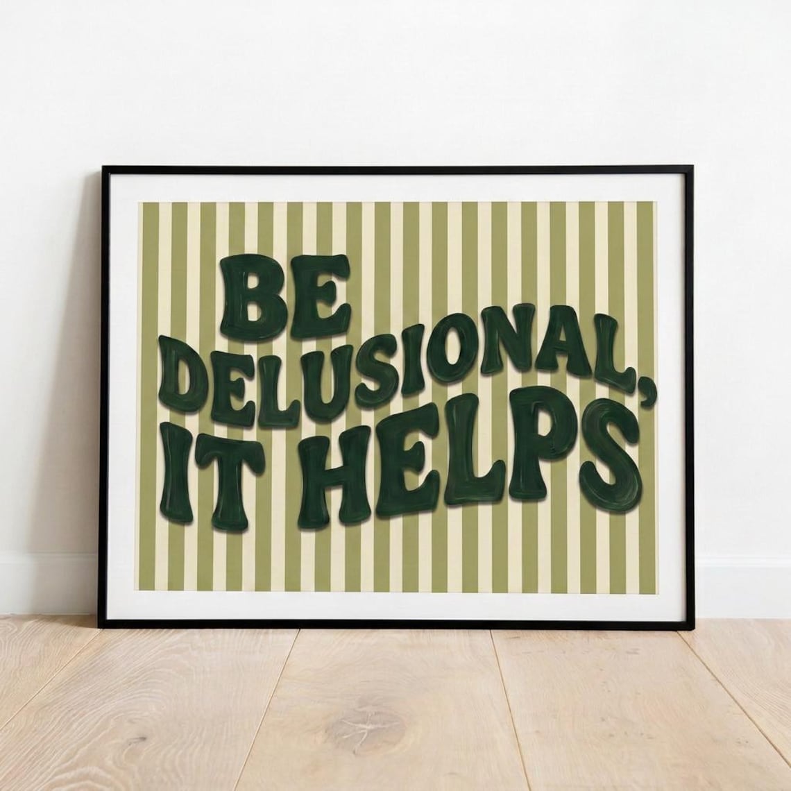 Be Delusional It Helps Print Funny Quote Wall Art Retro Vintage Striped Poster