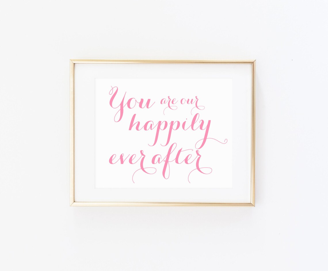 You Are Our Happily Ever After Nursery Art Print