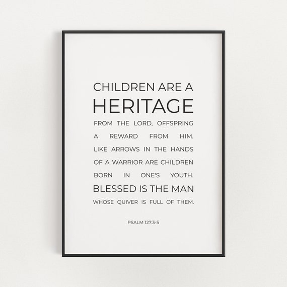 Psalm 127:3-5 Bible Verse Art Print, Modern Scripture
