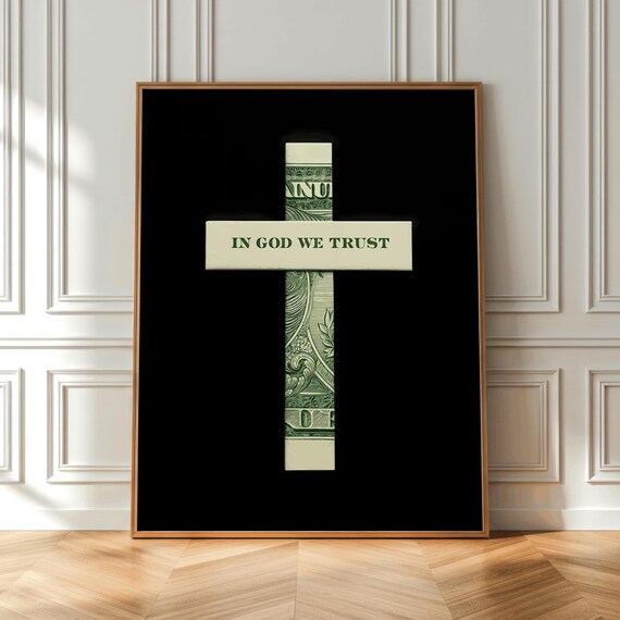 In God We Trust Dollar Bill Cross Bold Pop Art Statement Poster