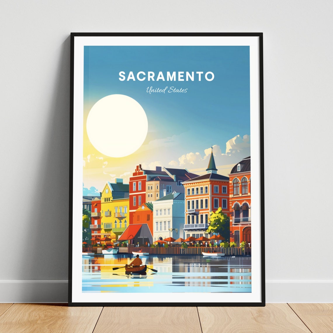 Sacramento Waterfront Buildings With Canoe Paddler Day Poster