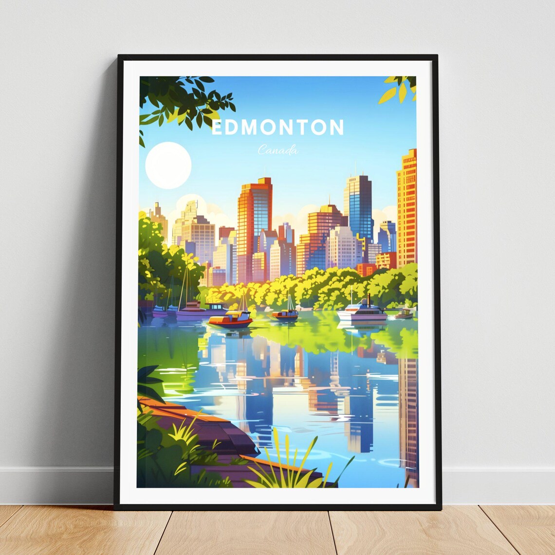 Edmonton Canada Sunny River Skyline Boats Waterfront Travel Poster