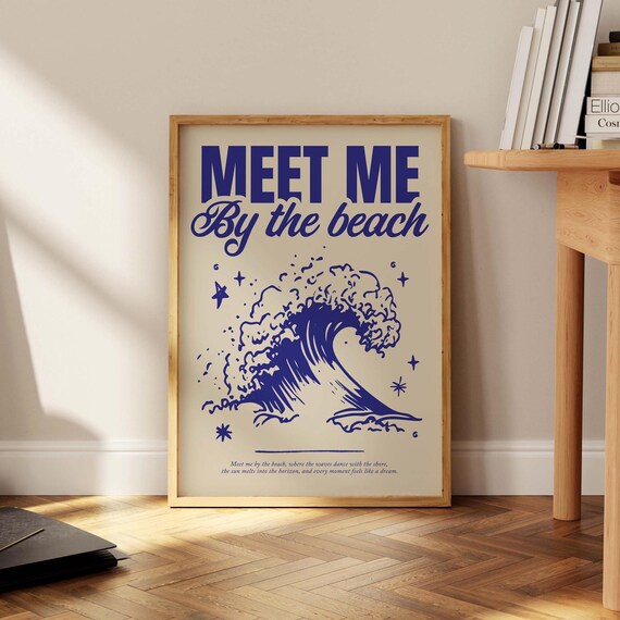 Meet Me By The Beach Navy Wave Typography Coastal Art Poster