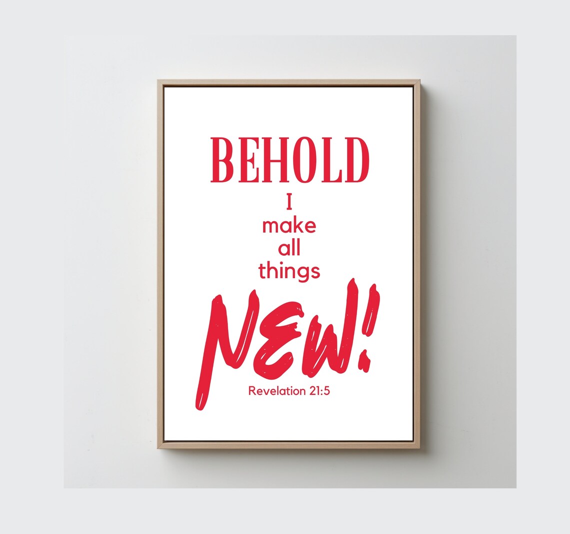 Behold I Make All Things New Rev 215 Bible Verse Poster Design Christian Print Art Home Decor Scripture Wall Instant