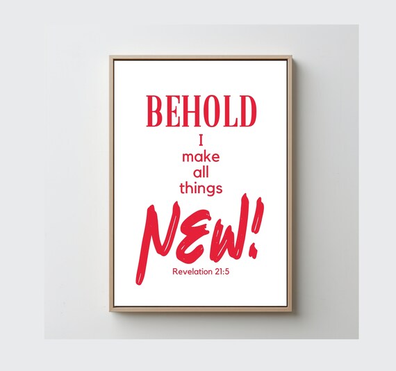 Behold I Make All Things New Bible Verse Typography Art Poster