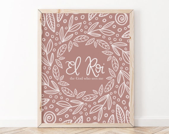 El Roi Bible Verse Scripture Art Print