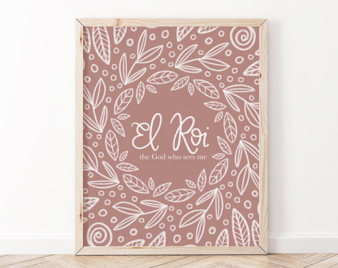 El Roi Bible Verse Scripture Art Print
