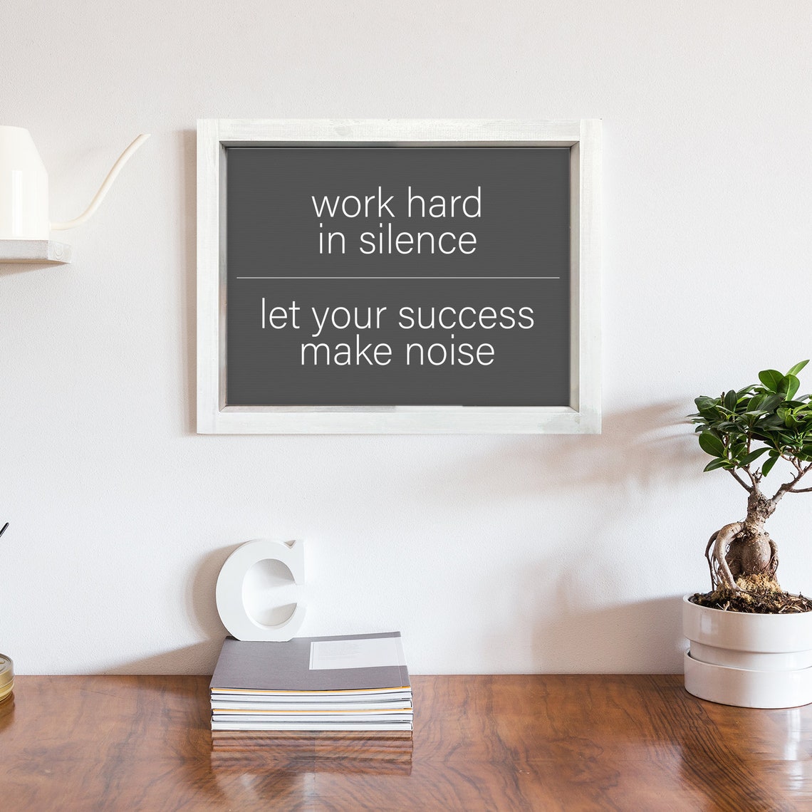 Work Hard In Silence Let Success Make Noise Office Quote Poster - Image 3