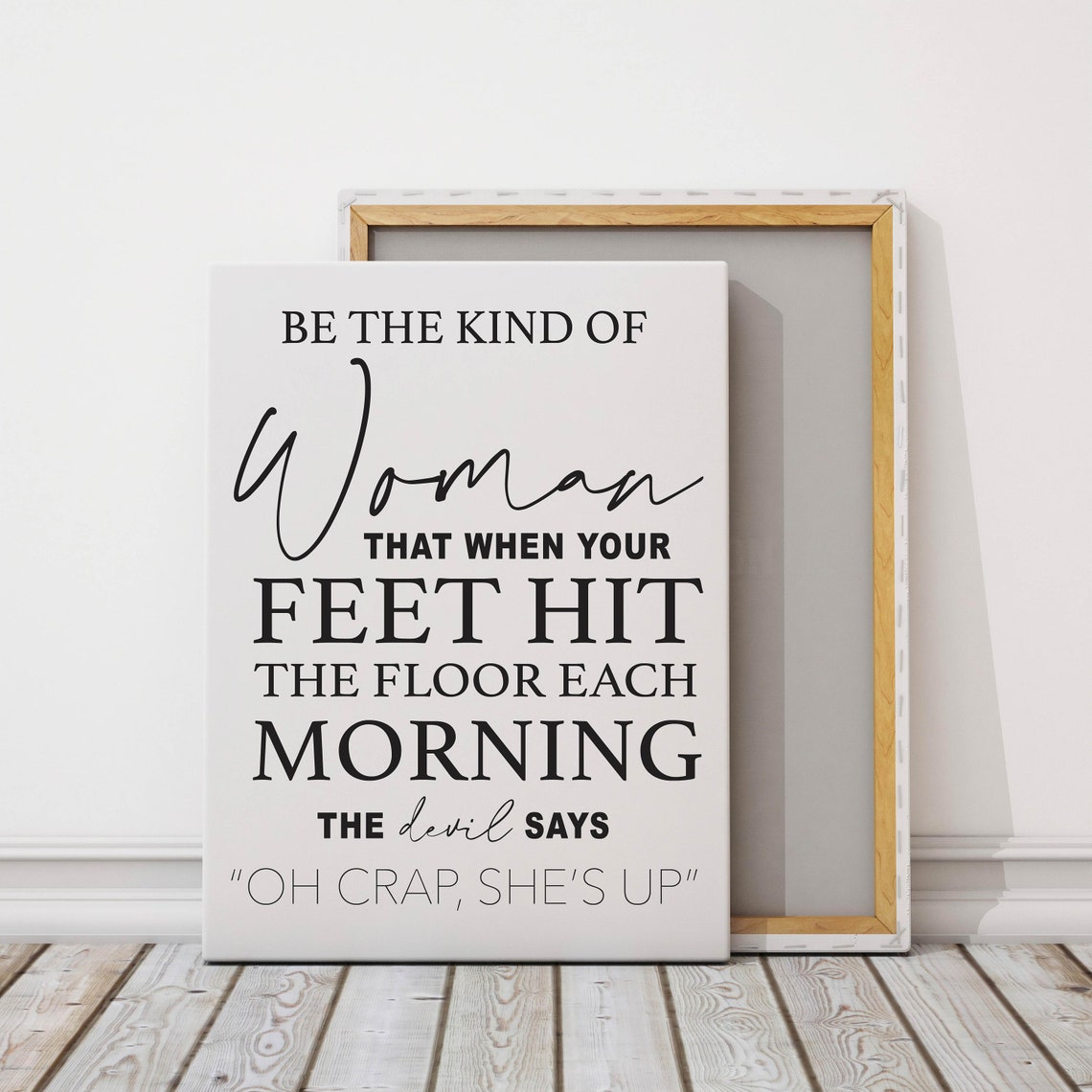 Be The Kind Of Woman Funny Devil Morning Quote Sassy Wall Poster - Image 3
