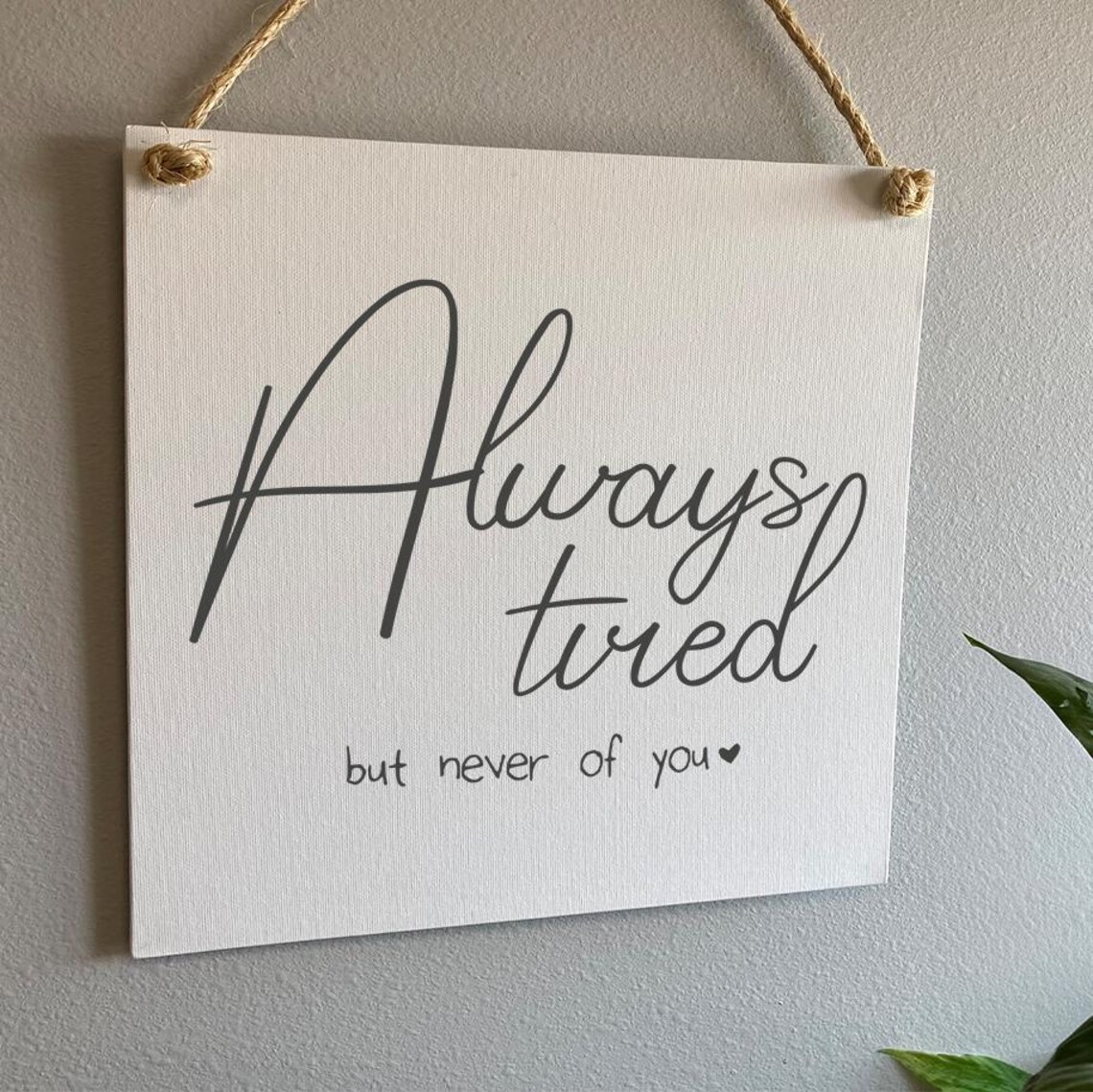 Always Tired But Never Of You Valentine Art Print - Image 2