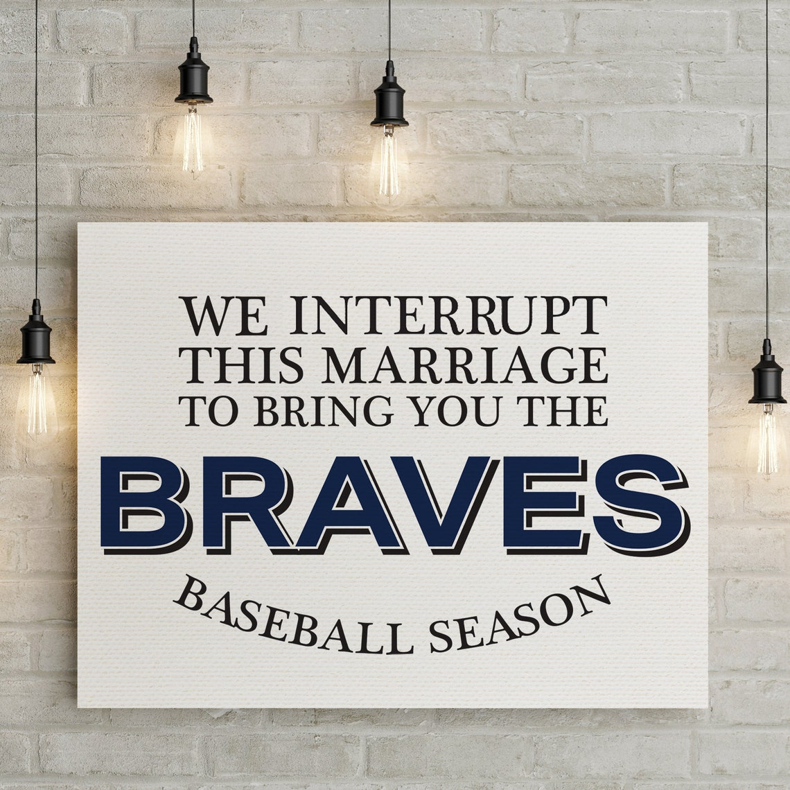 We Interrupt This Marriage Baseball Season Custom Team Sign Poster - Image 3