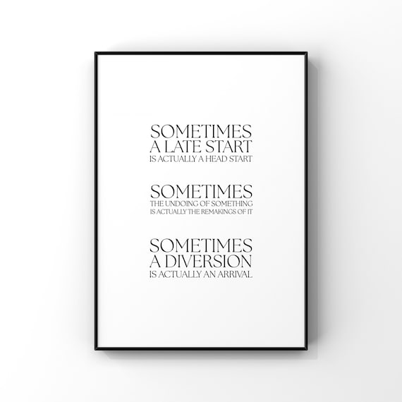 Sometimes A Late Start Inspirational Modern Trio Quote Art Poster