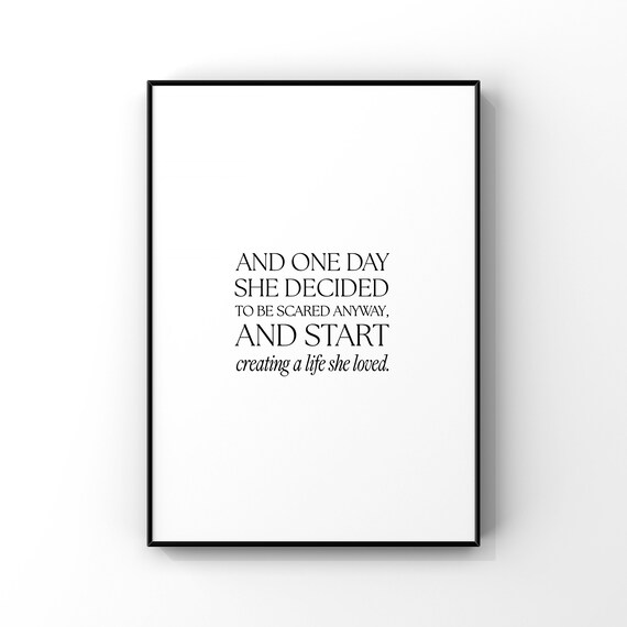And One Day She Decided Inspirational Courage Quote Decor Poster
