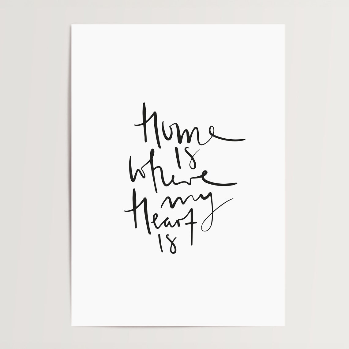 Home Is Where My Heart Is Hand Lettered Script Farmhouse Poster - Image 4