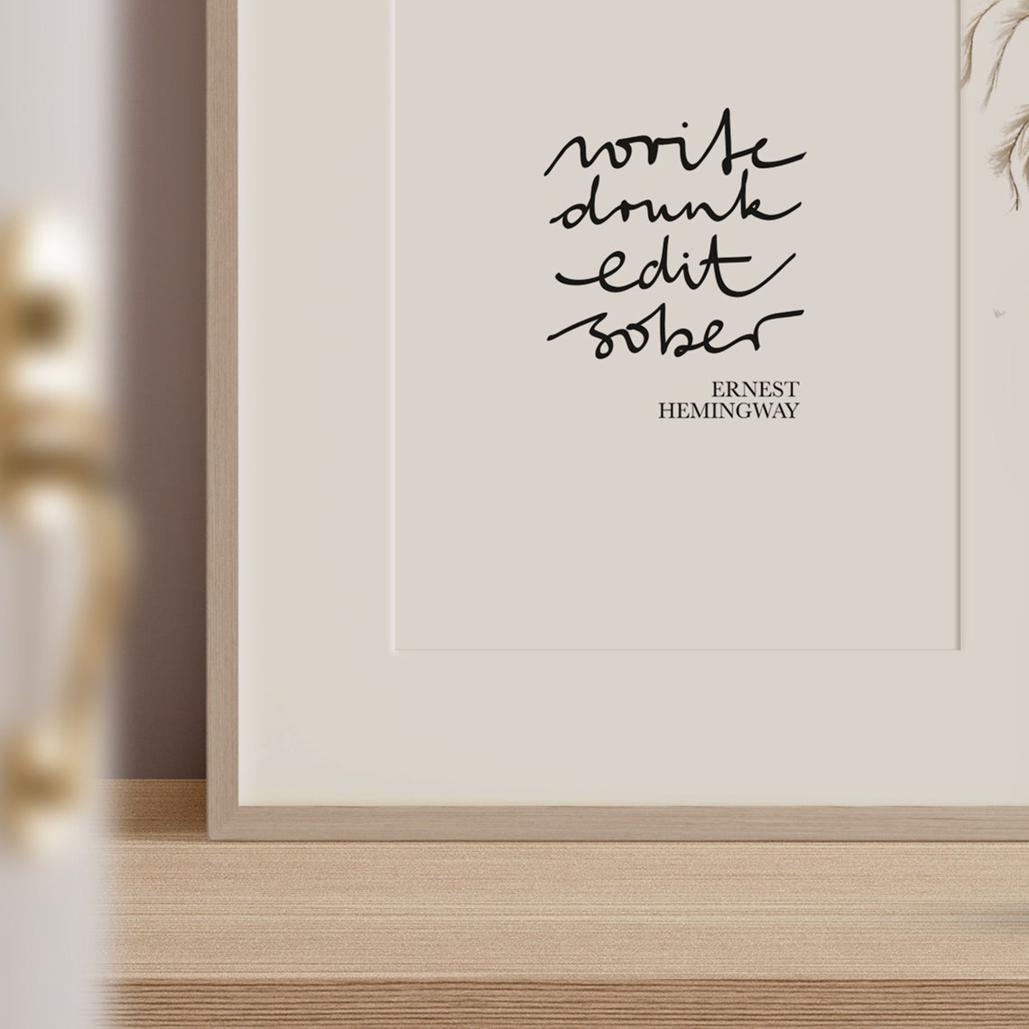 Write Drunk Edit Sober Ernest Hemingway Quote Writers Office Poster - Image 3