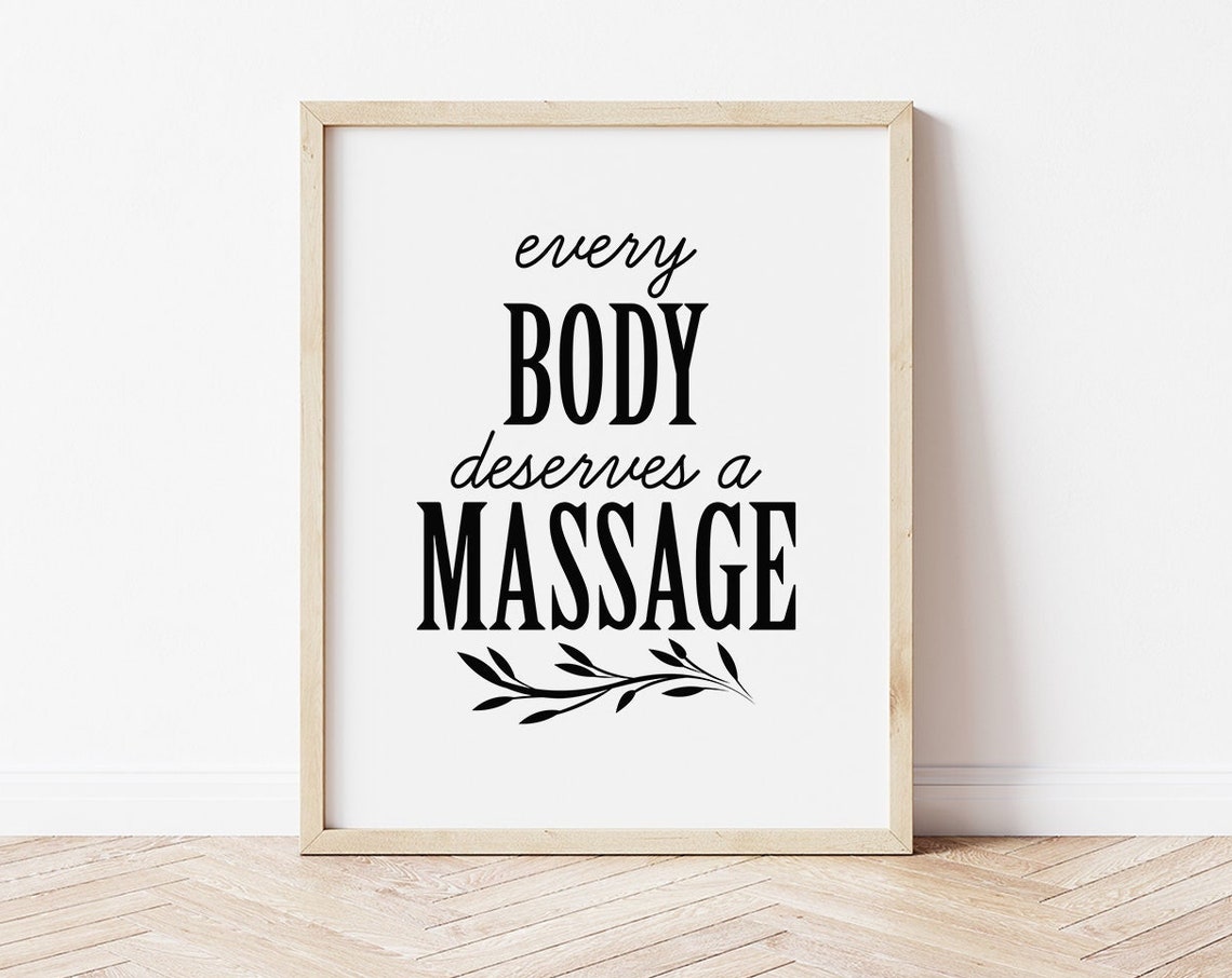 Every Body Deserves A Massage Spa Typography Wall Decor Poster