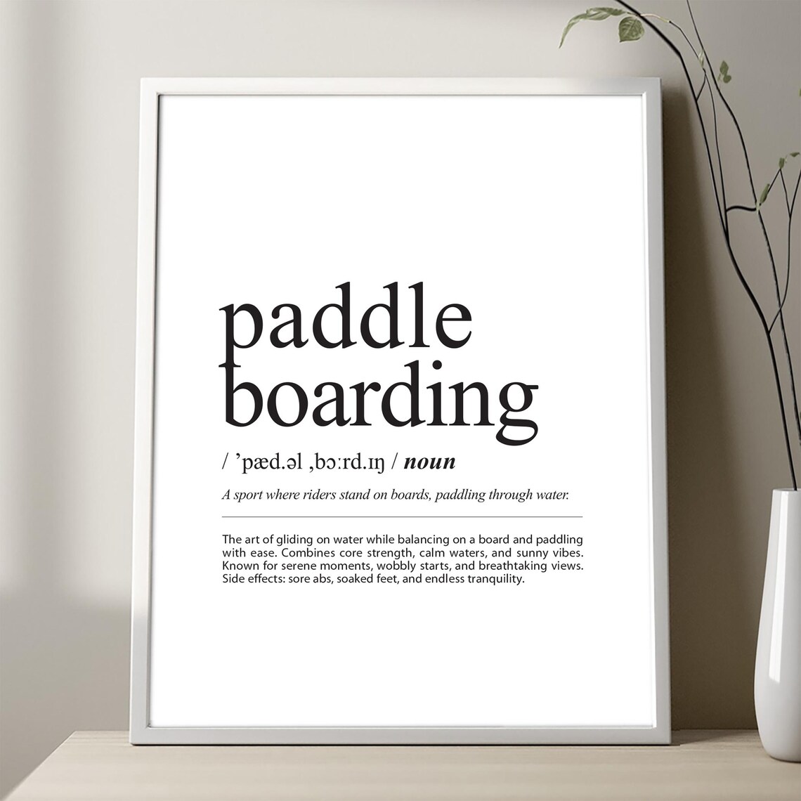 Paddle Boarding Definition Print Quirky Minimalist Wall Art Chalkboard White Background Outdoorinspired Unframed For Sup Lovers