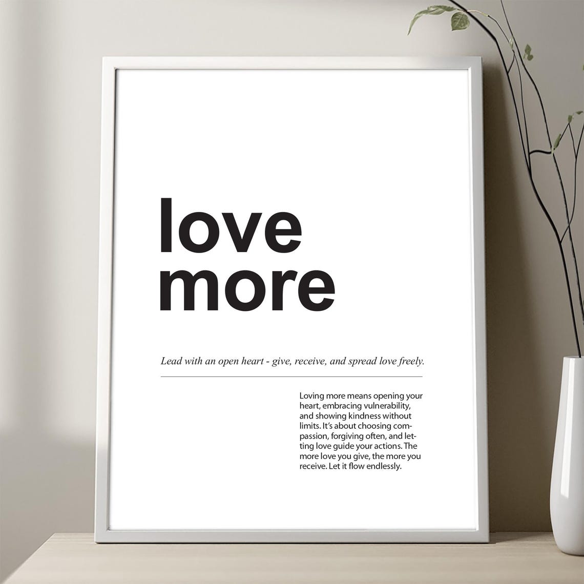 Love More Minimalist Typography Inspirational Love Quote Poster