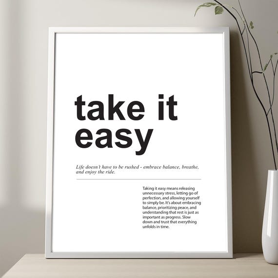 Take It Easy Definition Print Quirky Minimalist Wall Art Chalkboard Blueprint Kraft Or White Background Casual Unframed Poster