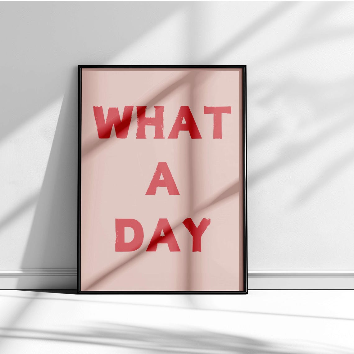 What a Day Sarcastic Sage Green Minimalist Typography Quote Poster - Image 3